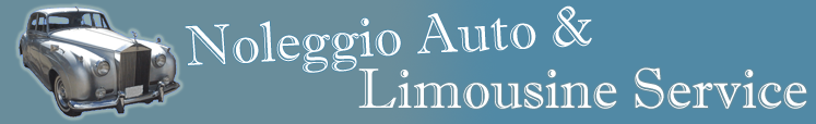 Noleggio Auto e servizio Limousine